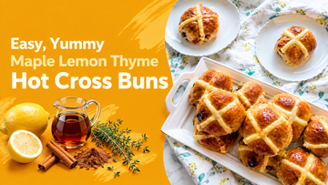 Easy, Yummy Maple Lemon Thyme Hot Cross Buns